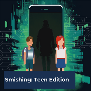 Smishing - Teen