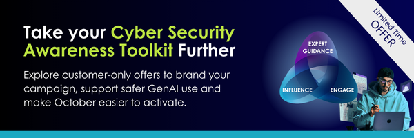 Take your Cyber Security Awareness Toolkit Further